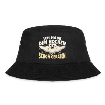 Ich Habe Den Rochen Schon Gebraten - Bucket Hat - Schwarz - Vorne - Lela (165cm)