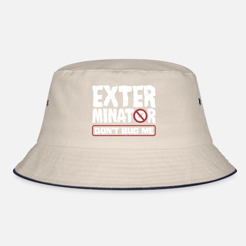 Pest Control Technician Exterminator Dont Bug Me Bucket Hat