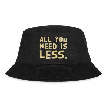 All you need is LESS - New T-Shirt Design 22/23 - Bucket Hat - black - Front - Lela (165cm)