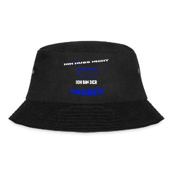 ich muss nicht nein sagen ich bin der bruder - Bucket Hat - Schwarz - Vorne - Lela (165cm)