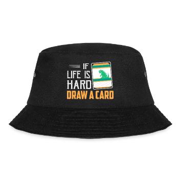 If Life Is Hard - Draw A Card Trading Cards Card C - Bucket Hat - Schwarz - Vorne - Lela (165cm)