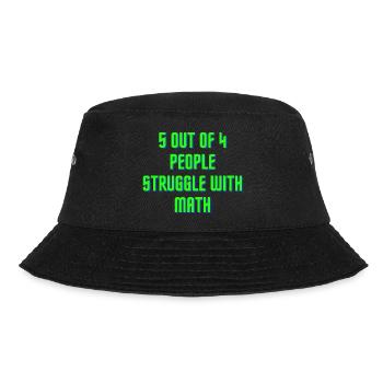 5 von 4 Leuten haben Probleme mit Mathe - Bucket Hat - Schwarz - Vorne - Lela (165cm)