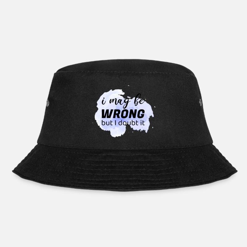 Funny Sacastic Quote - Bucket Hat - black