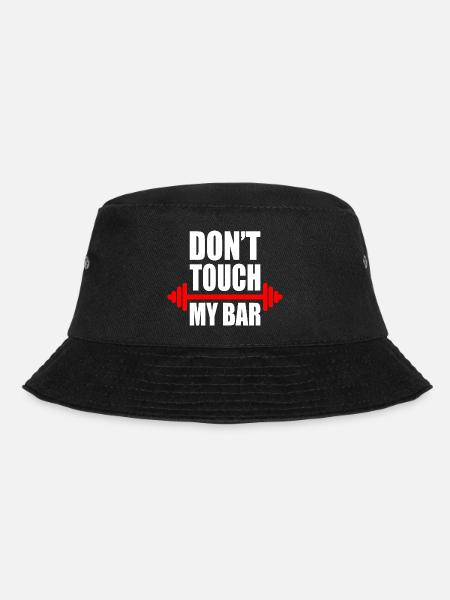 Dont touch my bar - Bob - noir