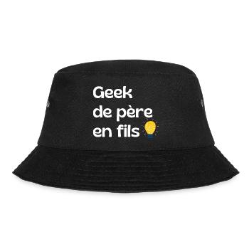 Geek from Father to Son - Dad Gift - Bucket Hat - black - Front - Lela (165cm)