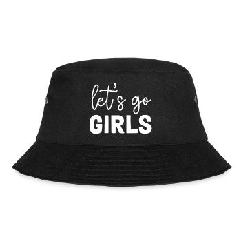 Let's Go Girls Empowerment Message - Bucket Hat - black - Front - Lela (165cm)