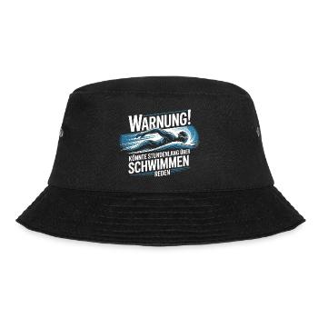  Warnung Könnte Stundenlang Über Schwimmen Reden - Bucket Hat - Schwarz - Vorne - Lela (165cm)