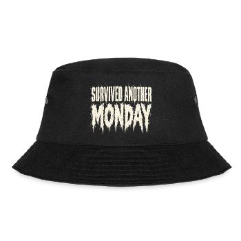 Hat einen weiteren Montags-Arbeitsplatz-Humor überlebt - Bucket Hat - Schwarz - Vorne