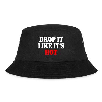 drop it like its hot - Bucket Hat - Schwarz - Vorne - Lela (165cm)
