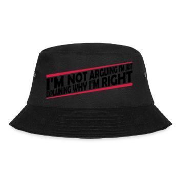 I m not arguing - Bucket Hat - black - Front - Lela (165cm)