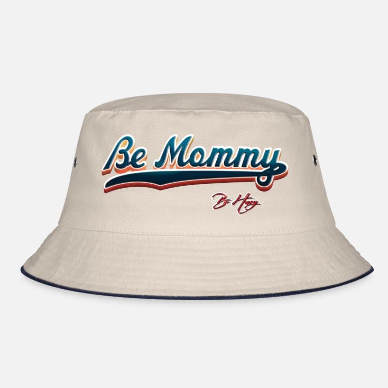 Be mommy Bucket Hat