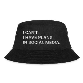 I Can t I Have Plans in Social Media - Bucket Hat - black - Front - Lela (165cm)