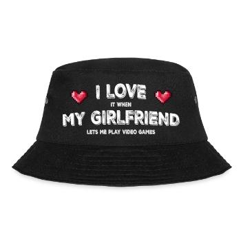 I Love It When My Girlfriend Lets Play Video Games - Bucket Hat - Schwarz - Vorne - Lela (165cm)