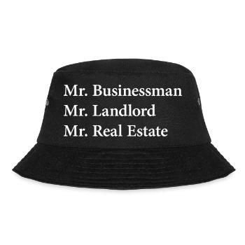 Mr. Businessman Mr. Landlord Mr. Real Estate - Bucket Hat - black - Front - Lela (165cm)