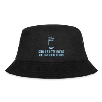 Kann mir jemand das Wasser reichen? anspruchsvoll - Bucket Hat - Schwarz - Vorne - Lela (165cm)