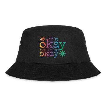 Es ist okay, nicht okay zu sein! - Bucket Hat - Schwarz - Vorne - Lela (165cm)