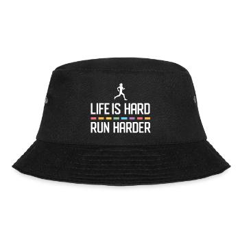 Life is Hard. Run Harder. - Bucket Hat - black - Front - Lela (165cm)