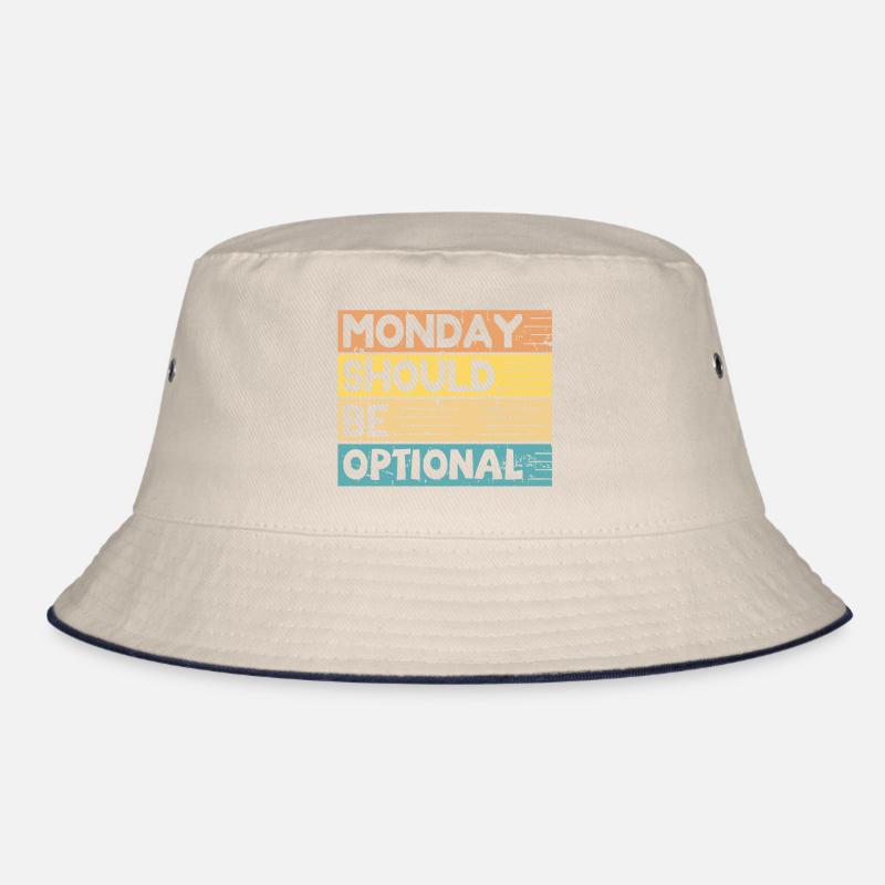 Monday should be optional Vintage bunt Bucket Hat