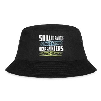 Skilled Painters Aren't Cheap Job Profession - Bucket Hat - black - Front - Lela (165cm)