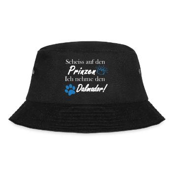 Scheiss auf den Prinzen, ich nehme den Dalmador! - Bucket Hat - Schwarz - Vorne - Lela (165cm)