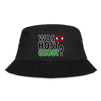 Lustiger Spruch Österreichischer Dialekt - Bucket Hat - Schwarz - Vorne - Lela (165cm)