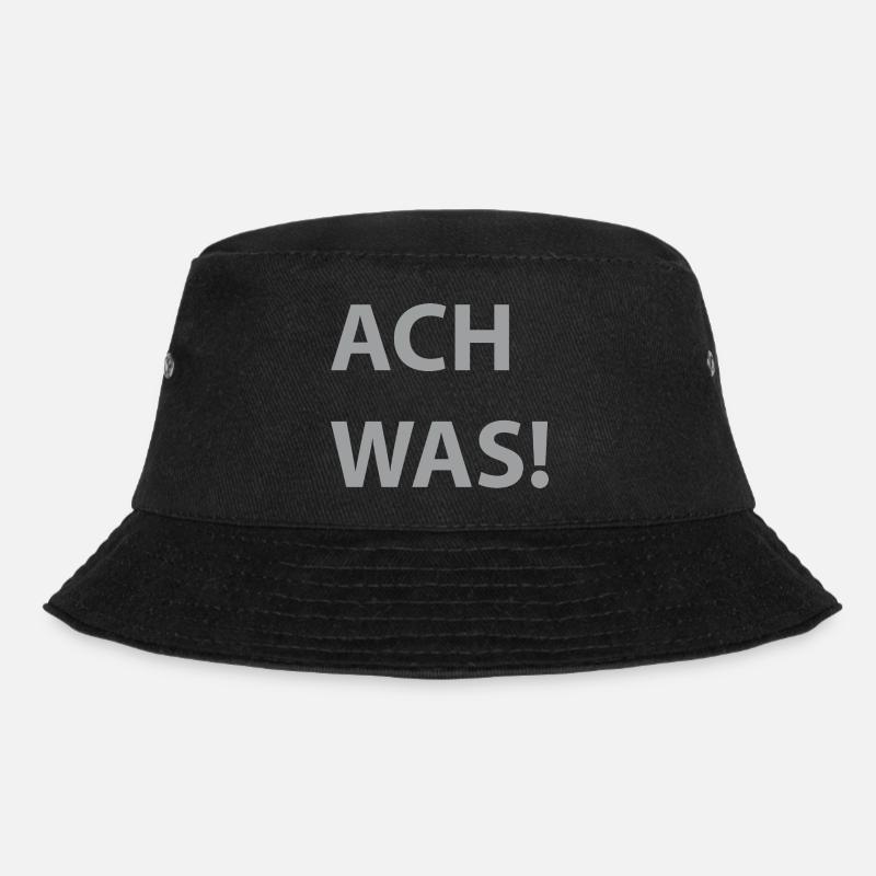 ACH WAS! - Bucket Hat - Schwarz