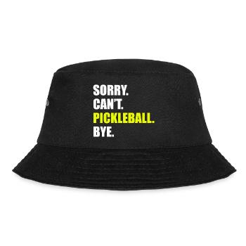 Sorry can't pickleball bye pickleball player - Bucket Hat - black - Front - Lela (165cm)