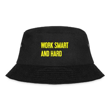Work Smart and Hard – Success motto for doers - Bucket Hat - black - Front - Lela (165cm)