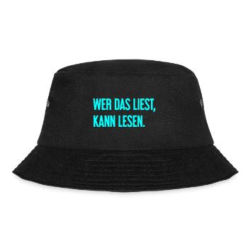 If you read this, you can read. - Bucket Hat - black - Front - Lela (165cm)
