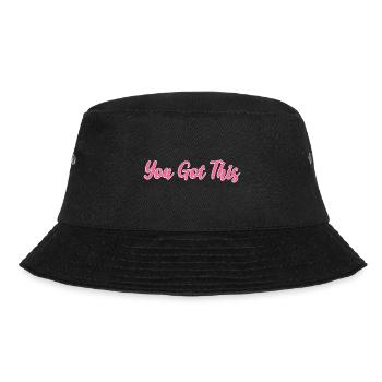 You got this Optimistisch und zuversichtlich Gift - Bucket Hat - Schwarz - Vorne - Lela (165cm)