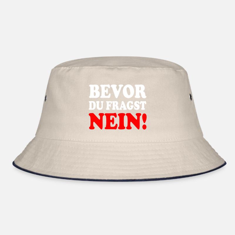 Bevor du fragst nein Bucket Hat