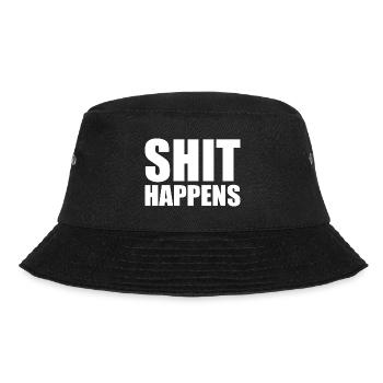 Shit happens - Bucket Hat - Schwarz - Vorne - Lela (165cm)