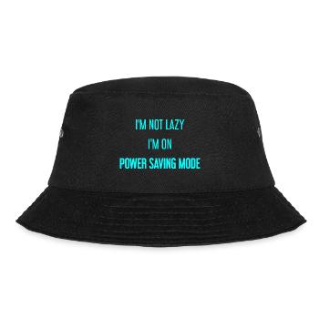 I'm not lazy, I'm in power saving mode! - Bucket Hat - black - Front - Lela (165cm)