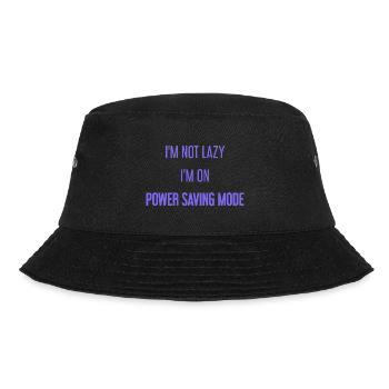 I'm not lazy, I'm in power saving mode! - Bucket Hat - black - Front - Lela (165cm)