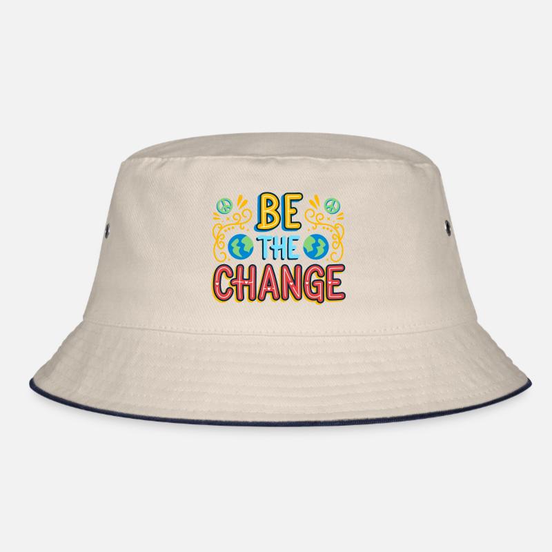 Sei die Veränderung idee originelles Geschenk Bucket Hat