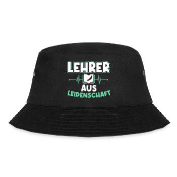Lehrer aus Leidenschaft Spruch - Bucket Hat - Schwarz - Vorne - Lela (165cm)
