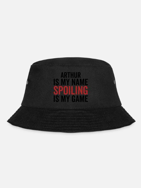 Arthur est mon nom Spoiling est mon jeu - Bob - noir