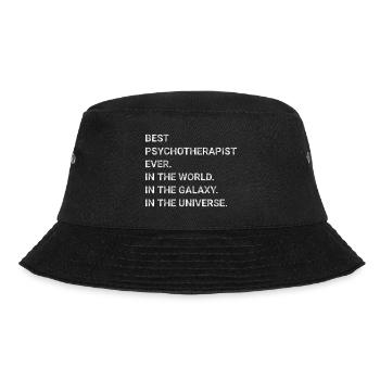 Best Psychotherapist Ever In World Galaxy Universe - Bucket Hat - black - Front - Lela (165cm)