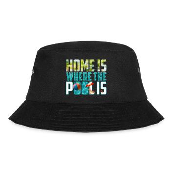 Home is Where the Pool Is - Bucket Hat - black - Front - Lela (165cm)
