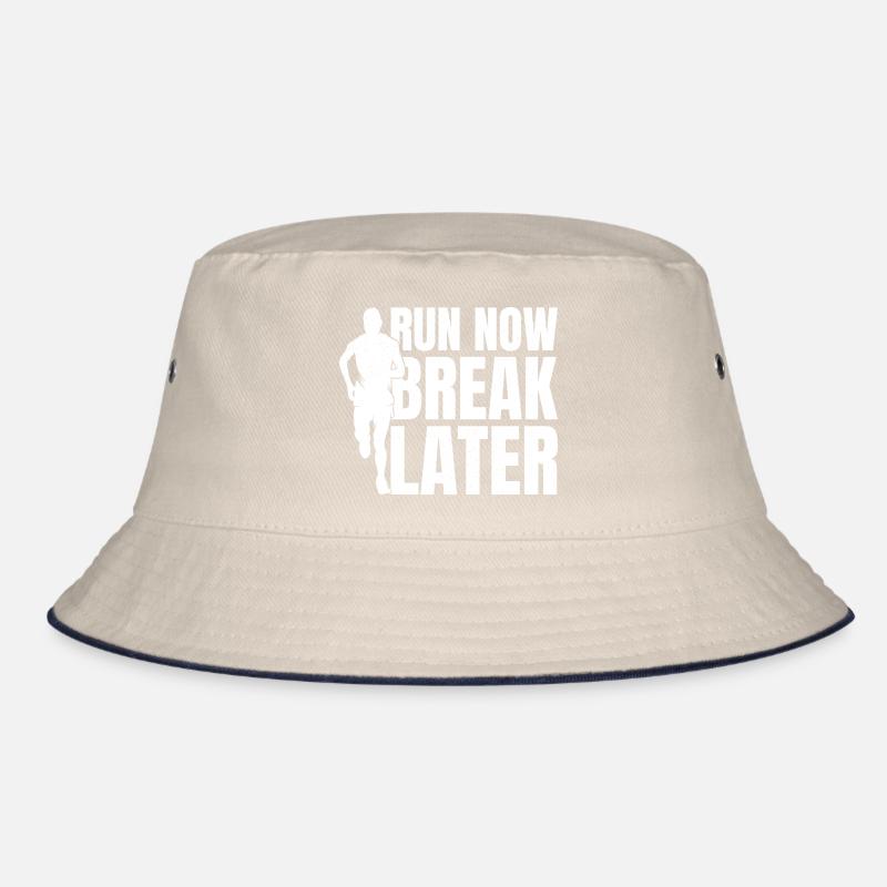 Marathon Runner Run Now Break Later Running Bucket Hat
