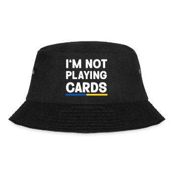 I'm not Playing cards Ukraine Flag - Bucket Hat - Schwarz - Vorne