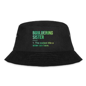 Bouldering Sister Noun Definition Boulder Rock Cli - Bucket Hat - Schwarz - Vorne - Lela (165cm)
