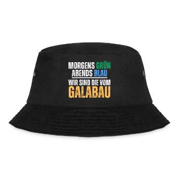 Gartenbau Landschaftsbau Galabau Spruch - Bucket Hat - Schwarz - Vorne - Lela (165cm)