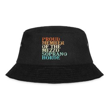 Proud Member of the Mezzo-Soprano Horde - Bucket Hat - Schwarz - Vorne - Lela (165cm)