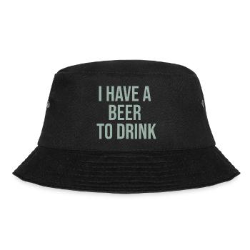 i have a beer to drink - Bucket Hat - Schwarz - Vorne - Lela (165cm)