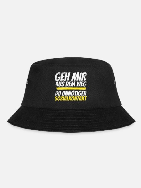 GEH MIR AUS DEM WEG DU UNNÖTIGER SOZIALKONTAKT - Bucket Hat - Schwarz