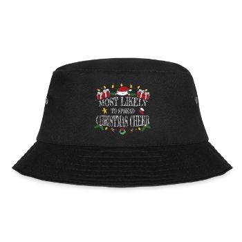 Most Likely to Spread Christmas Cheer - Bucket Hat - black - Front - Lela (165cm)
