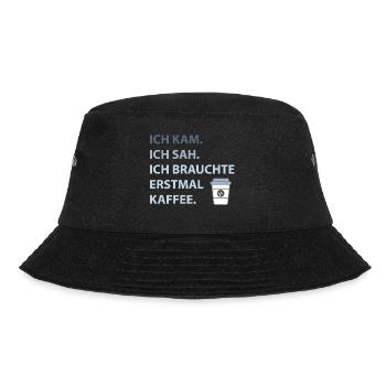 Ich kam. Ich sah. Ich brauchte erstmal Kaffee. - Bucket Hat - Schwarz - Vorne - Lela (165cm)