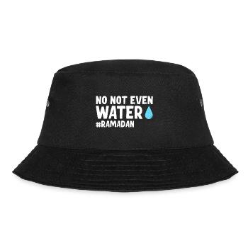 No not even water Ramadan - Bucket Hat - black - Front - Lela (165cm)