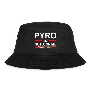 Pyro Is Not A Crime - Bucket Hat - black - Front - Lela (165cm)